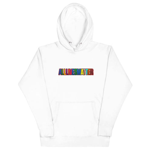 ALM ALL LIVES MATTER MULTICOLOR HOODIE - ALM ALL LIVES MATTER 